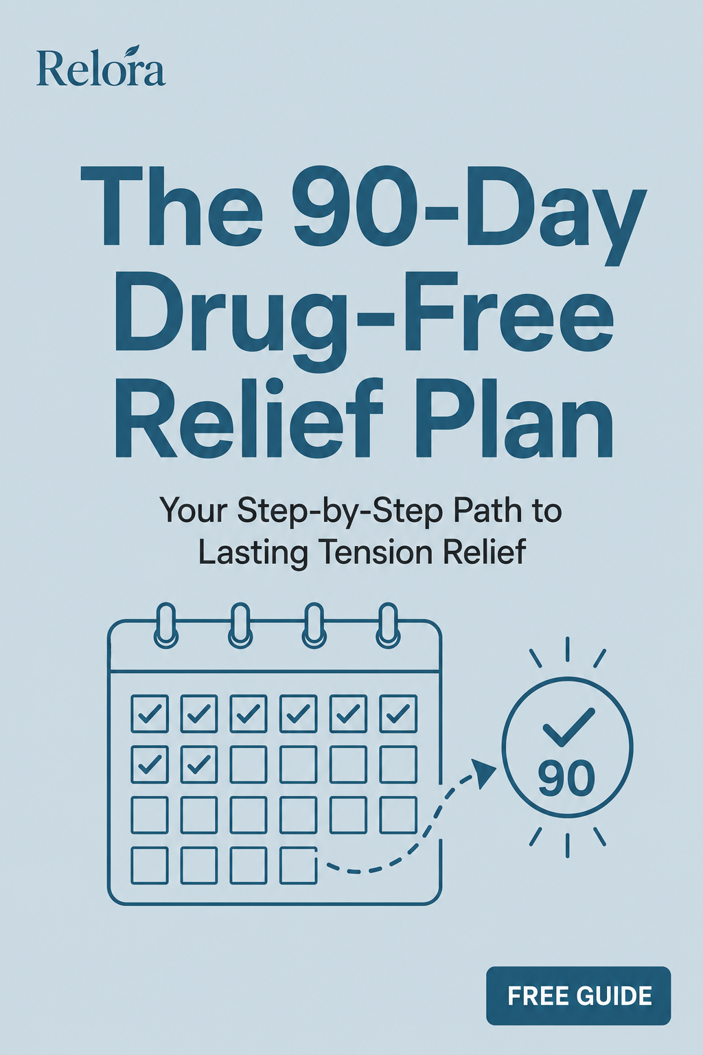 90-Day Drug-Free Relief Plan